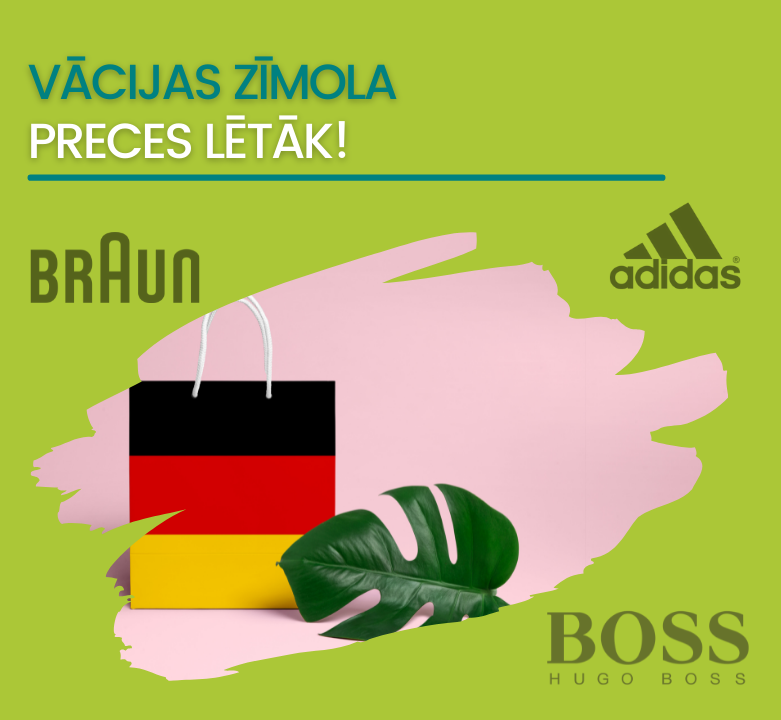 Iegādājies vācu kvalitātes preces par super cenām!
