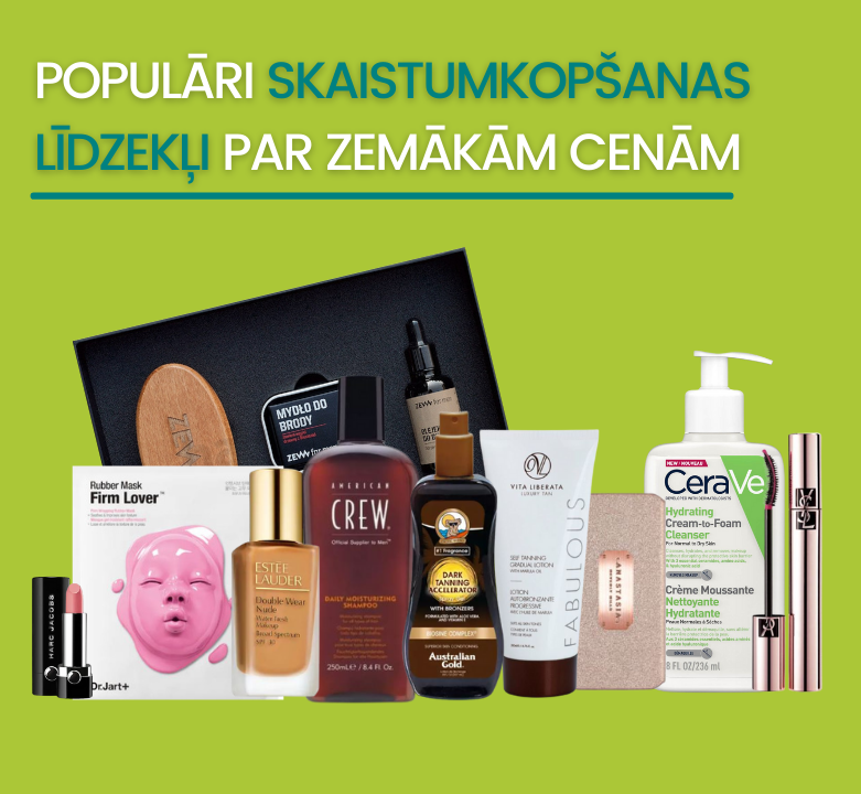 TOP piedāvājumi: skaistumkopšanas līdzekļi  VIŅAI un VIŅAM