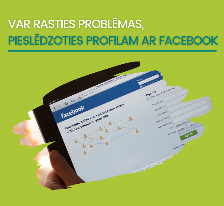 Var rasties problēmas, pieslēdzoties profilam ar FACEBOOK