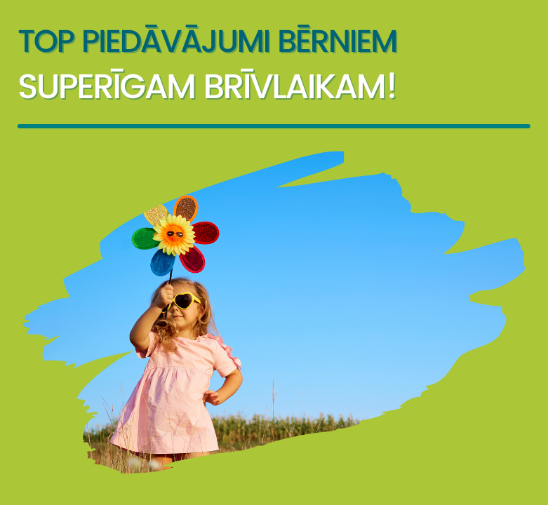 TOP piedāvājumi bērniem