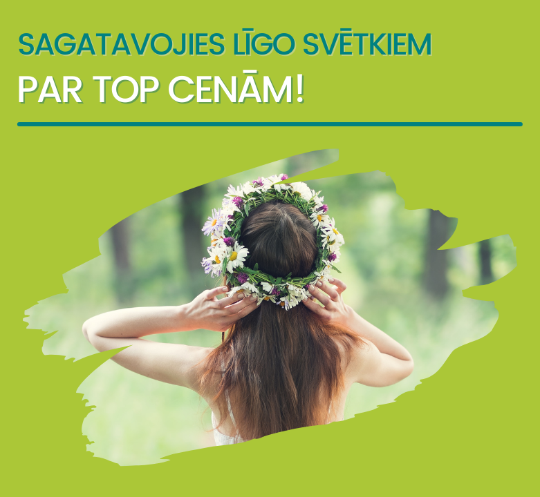 TOP piedāvājumi: sagatavojies līgo svētku burvībai