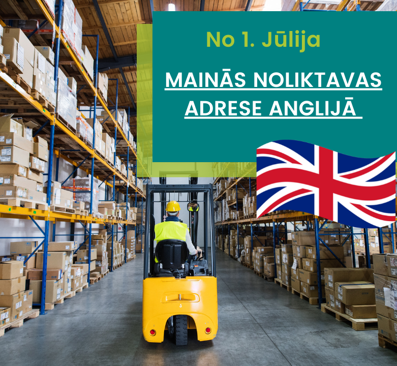 Apvienotās Karalistes noliktavas adrese mainās