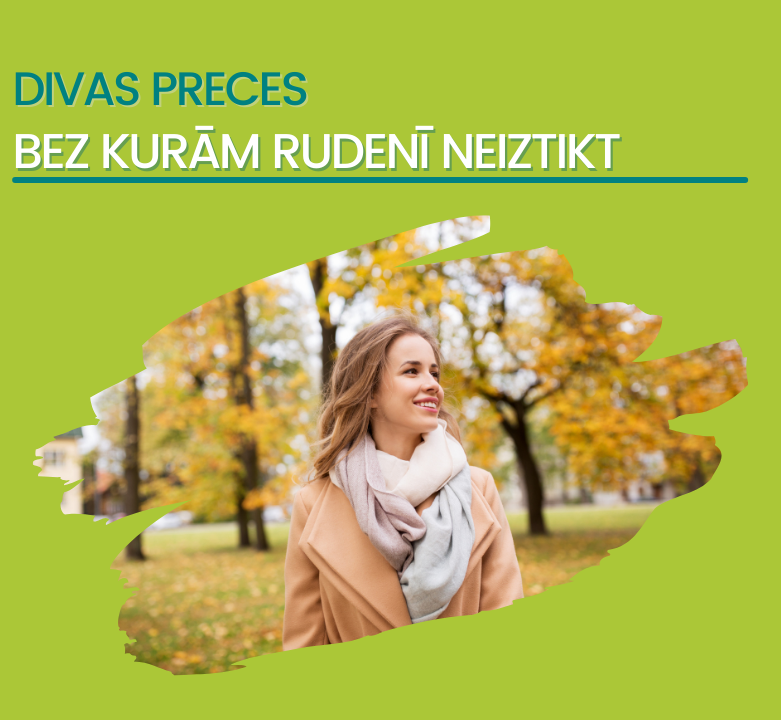 Rudens TOP piedāvājumi!