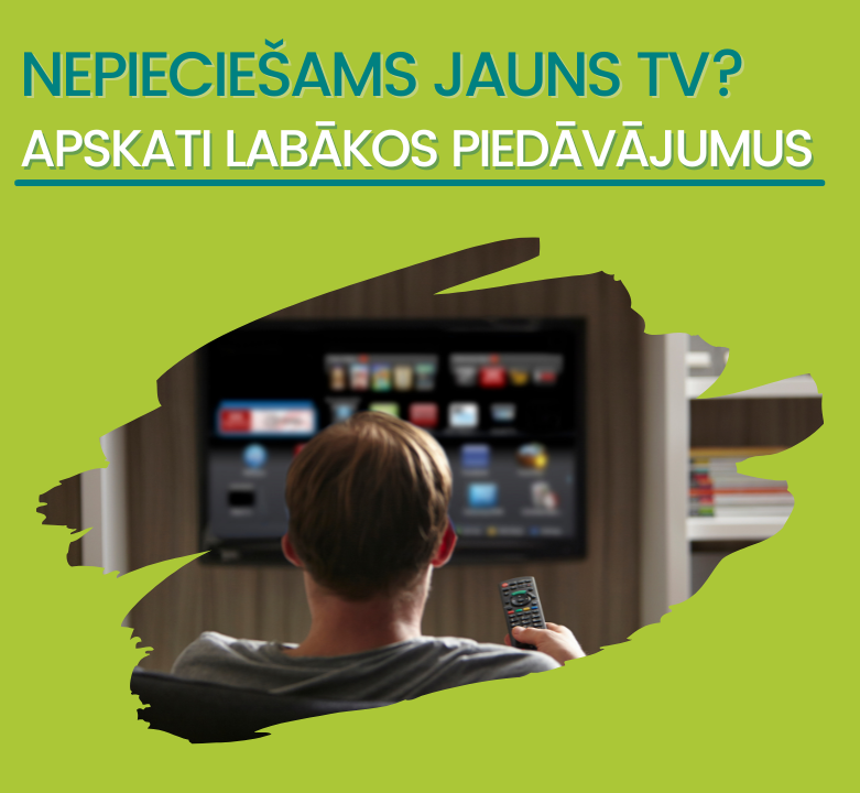 TOP piedāvājumi TV