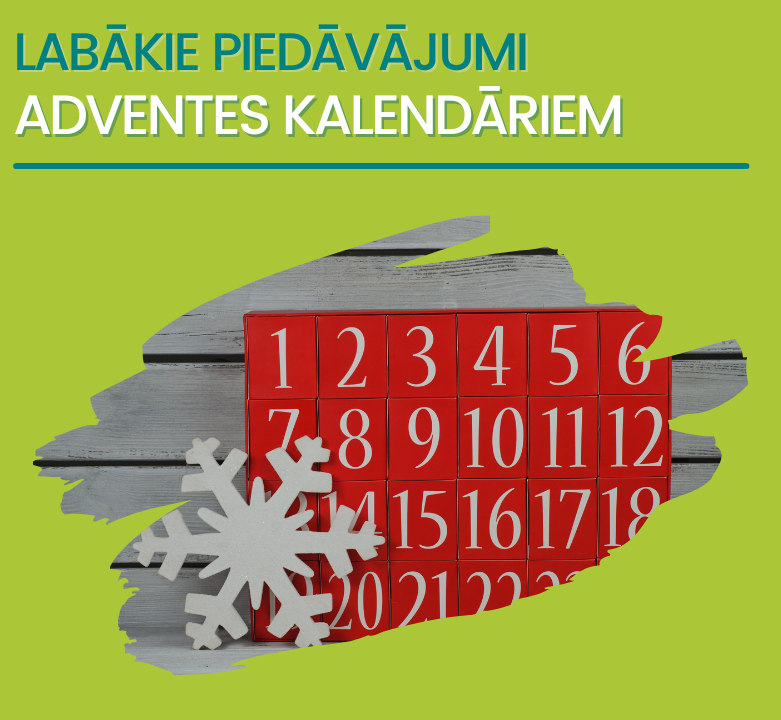 Vai tev jau ir sagatavots savs adventes kalendārs?