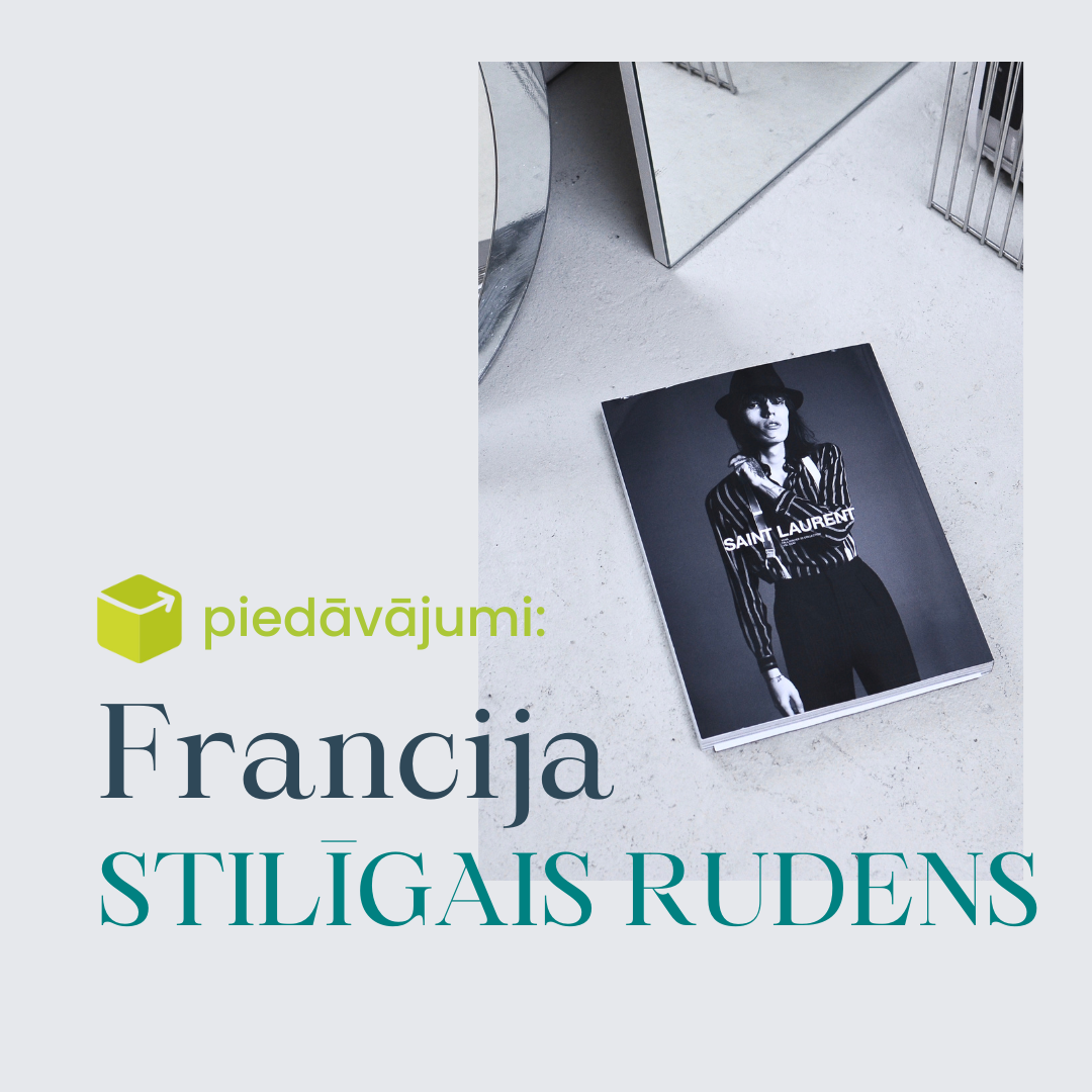 Stilīgi rudens piedāvājumi no Francijas