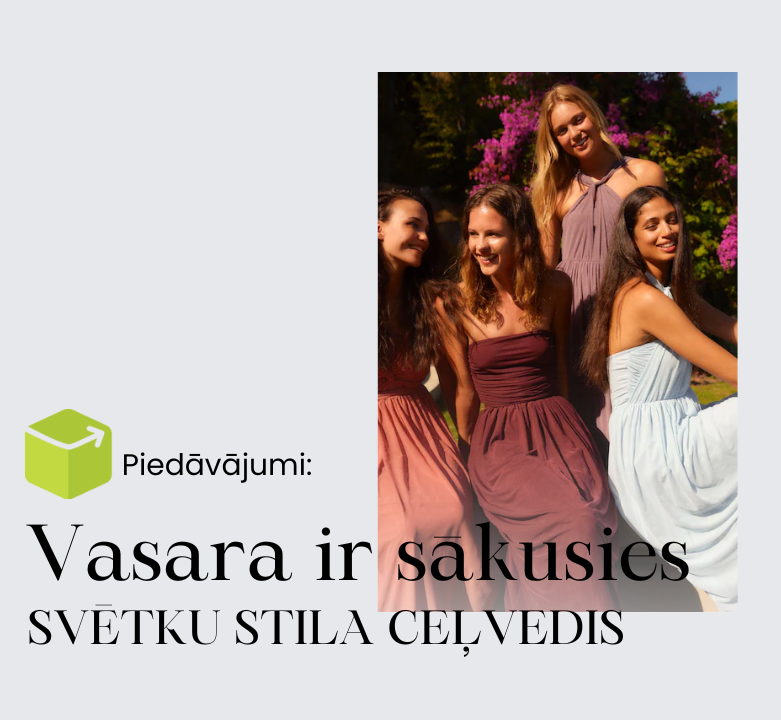 Vasaras svētku stils 👗