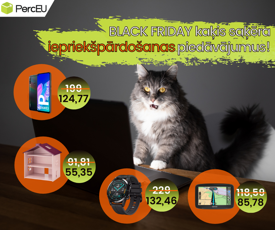 BLACK FRIDAY kaķis saķēra iepriekšpārdošanas piedāvājumus!